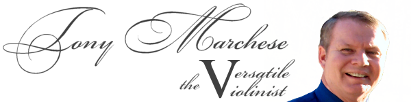 Tony Marchese  - The Versatile Violinist